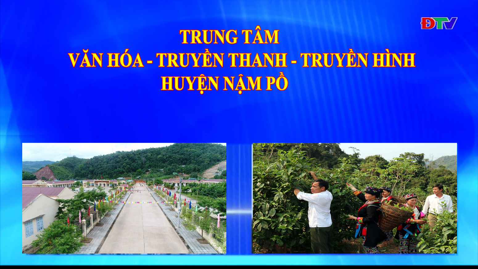 Trung tâm VH-TTTH huyện Nậm Pồ (Ngày 6-7-2021)