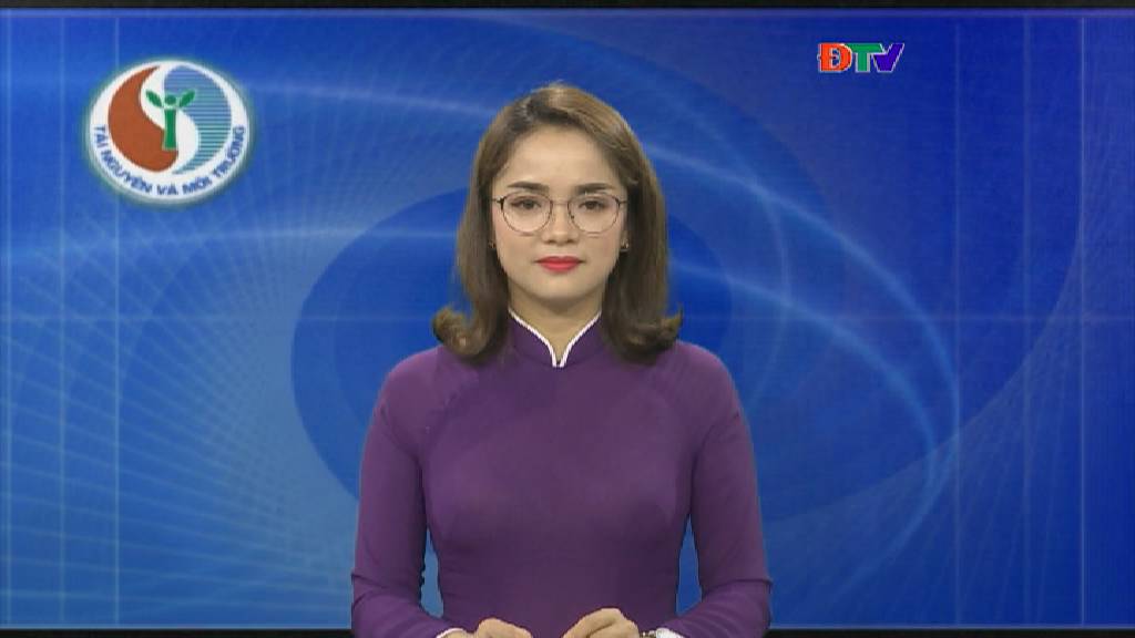 Tài nguyên và môi trường (ngày 16/4/2019)