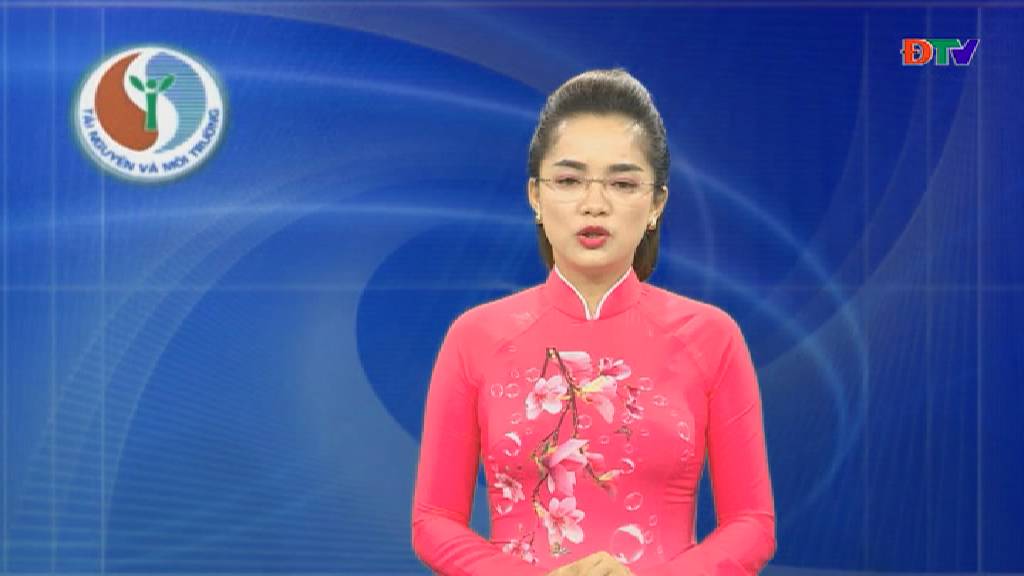 Tài nguyên và môi trường (ngày 21/5/2019)