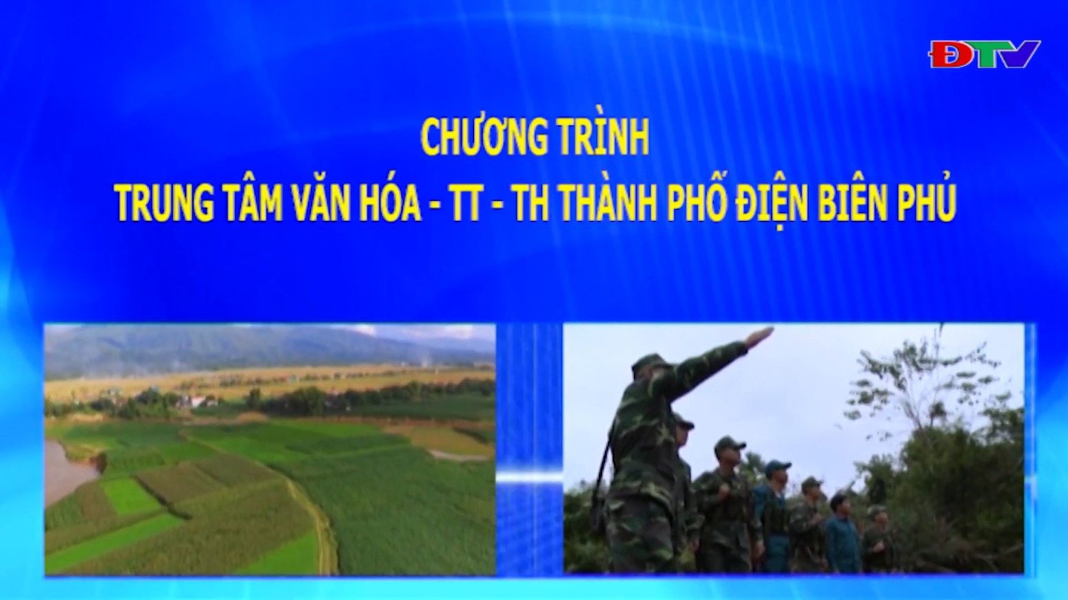 Trung tâm Văn Hóa - Truyền Thanh - Truyền hình TP.Điện Biên Phủ (Ngày 07/01/2020)