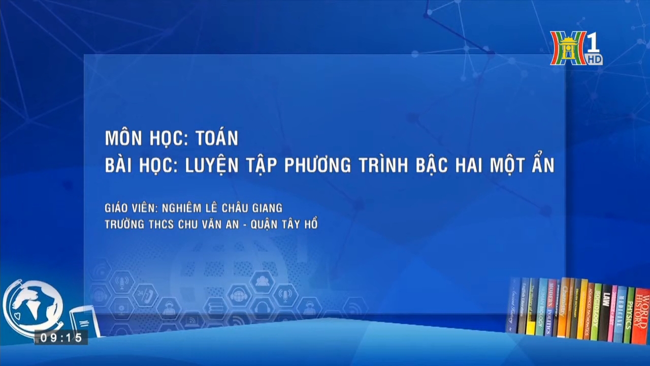 MÔN TOÁN LỚP 9 ĐẠI SỐ PHƯƠNG TRÌNH BẬC HAI MỘT ẨN VÀ LUYỆN TẬP