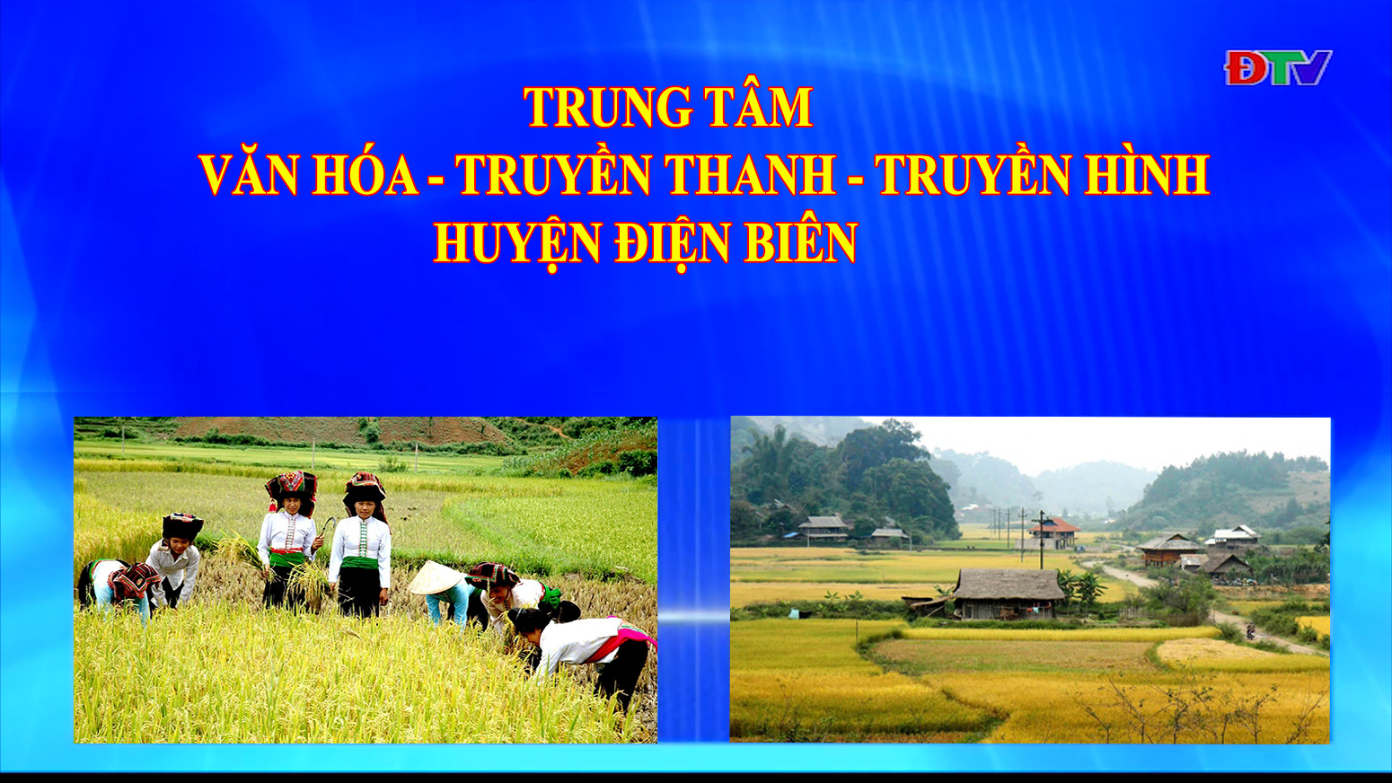 Trung tâm Văn hóa Truyền thanh Truyền hình huyện Điện Biên (Ngày 10-8-2020)