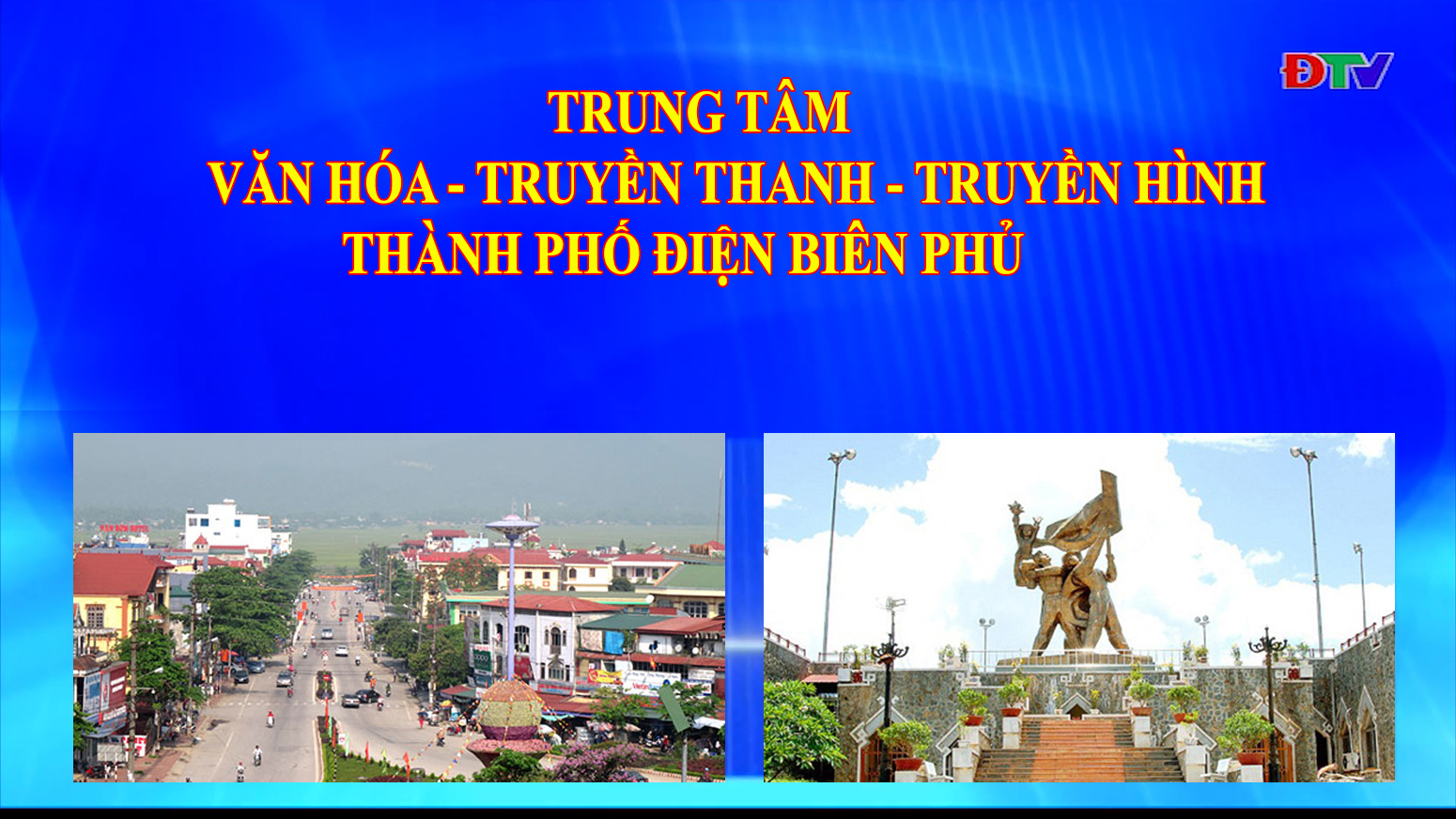 Trung tâm VH-TTTH TP. Điện Biên Phủ (Ngày 3-11-2020)