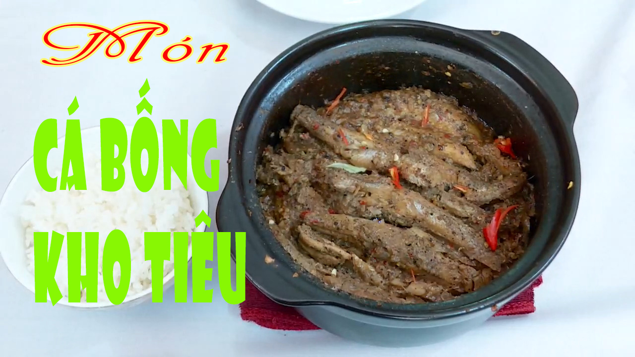 CÁ BỐNG KHO TIÊU