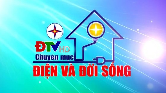 Điện và đời sống (Ngày 25-12-2022)