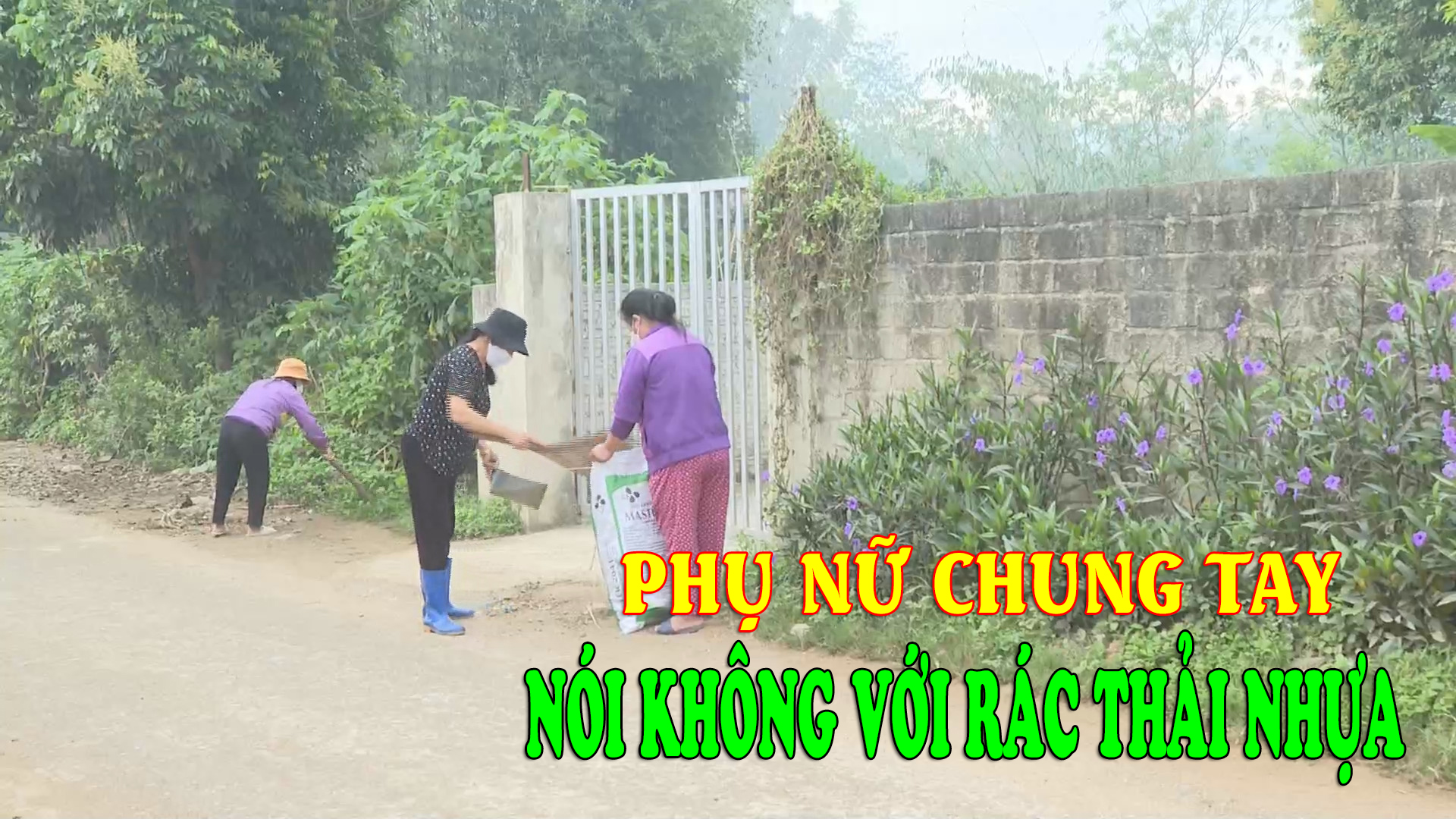 Phụ nữ chung tay nói không với rác thải nhựa