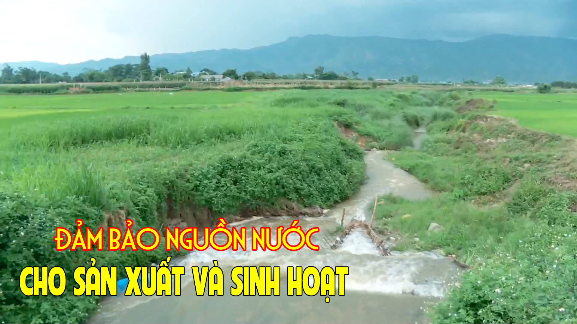 Đảm bảo nguồn nước cho sản xuất và sinh hoạt