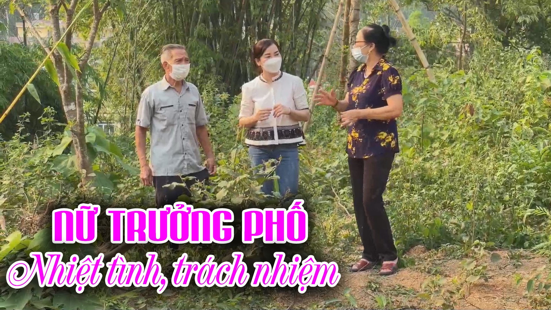 Nữ trưởng phố nhiệt tình, trách nhiệm