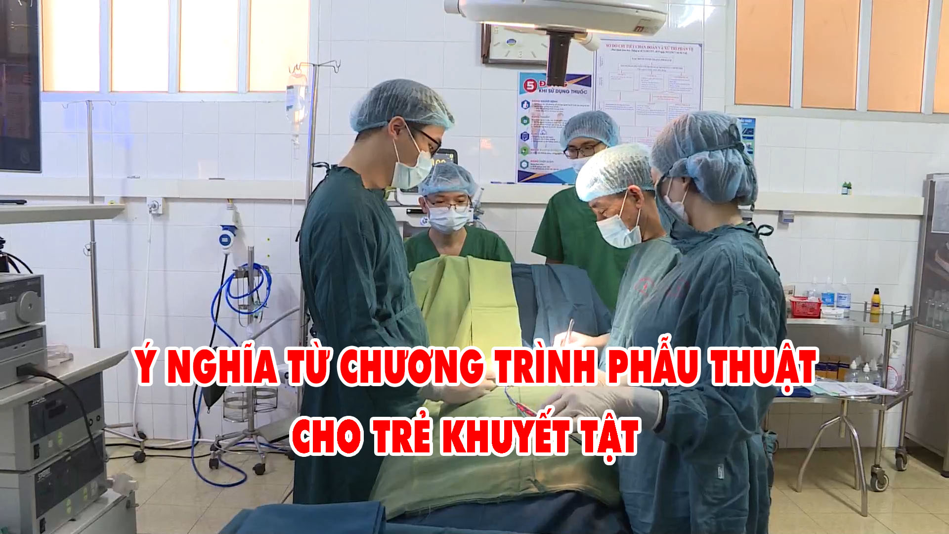 Ý nghĩa từ chương trình phẫu thuật cho trẻ khuyết tật