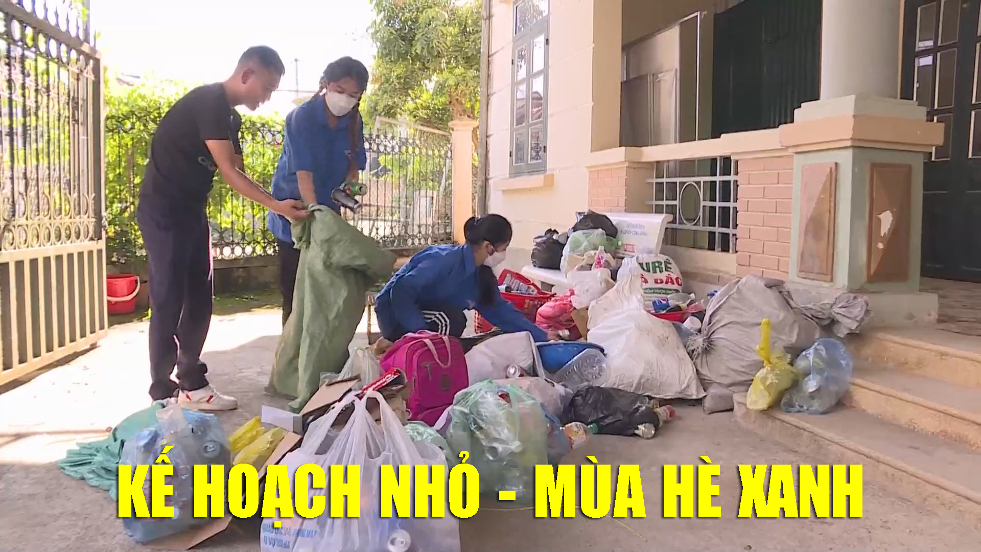 Kế hoạch nhỏ - Mùa hè xanh