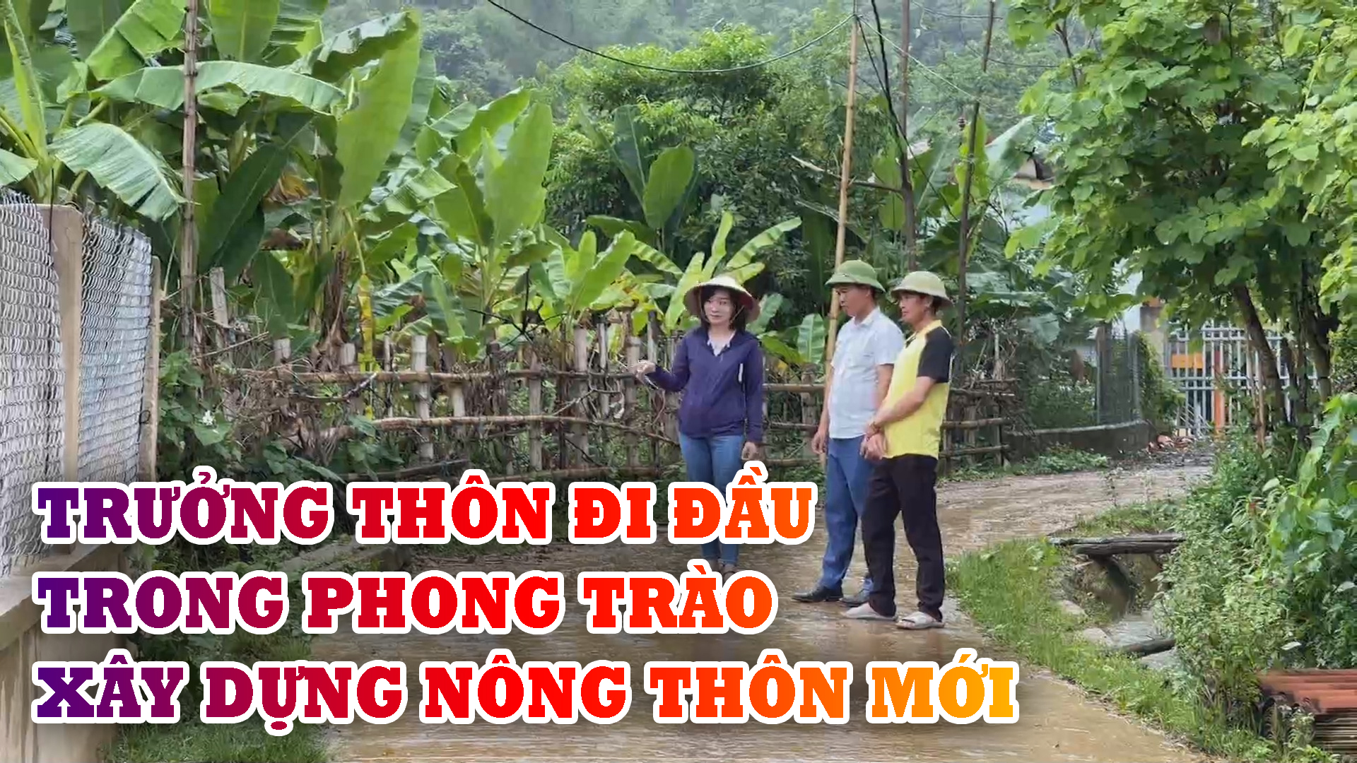 Trưởng thôn đi đầu trong phong trào xây dựng NTM