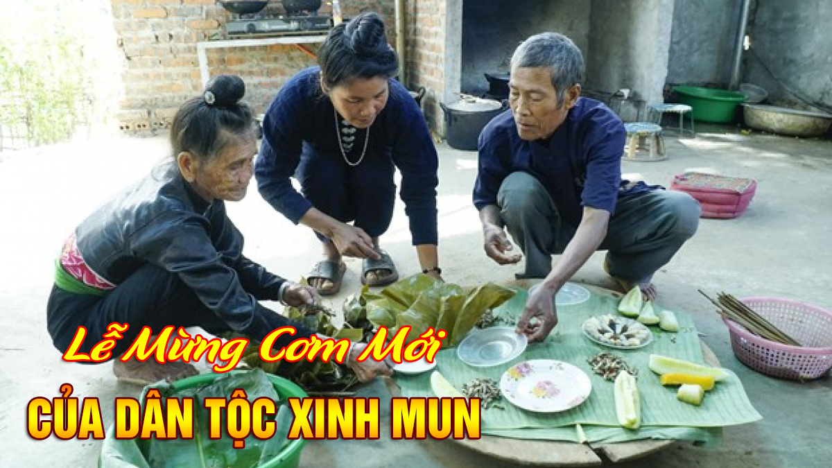 Lễ mừng cơm mới của dân tộc Xinh Mun