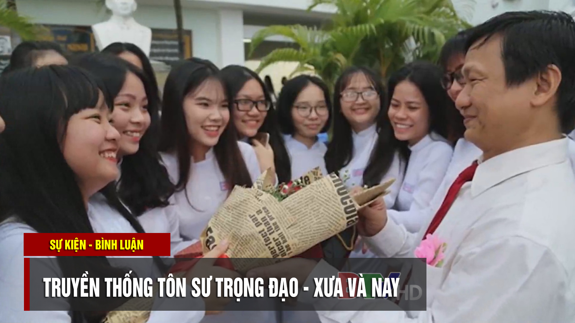 Truyền thống tôn sư trọng đạo - xưa và nay