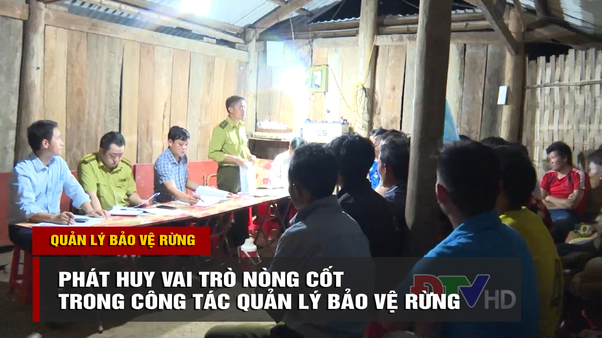 Phát huy vai trò nòng cốt trong quản lý bảo vệ rừng