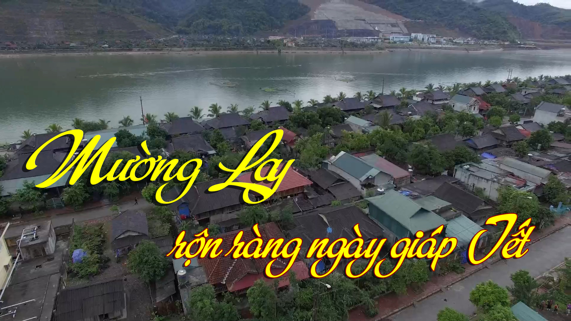 Mường Lay rộn ràng ngày giáp Tết