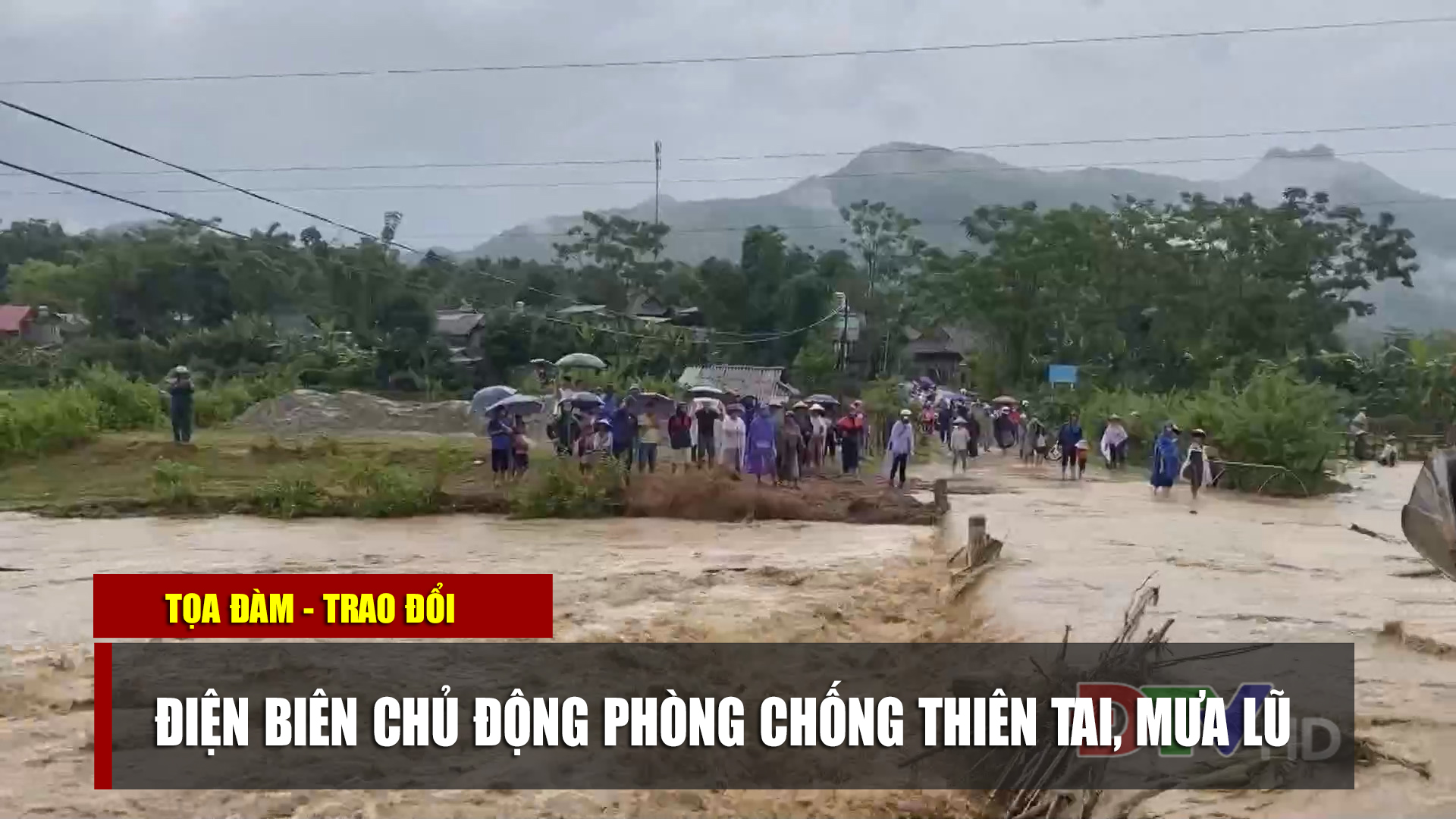 Điện Biên chủ động phòng chống thiên tai, mưa lũ