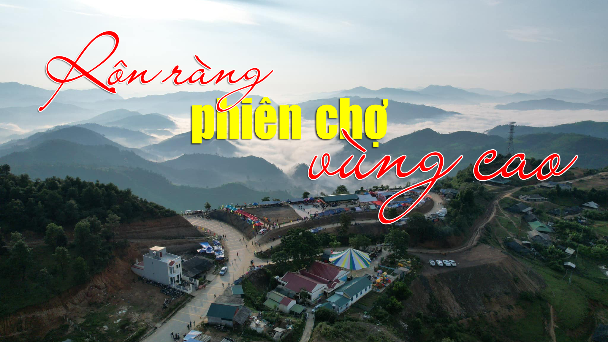 Rộn ràng chợ phiên vùng cao