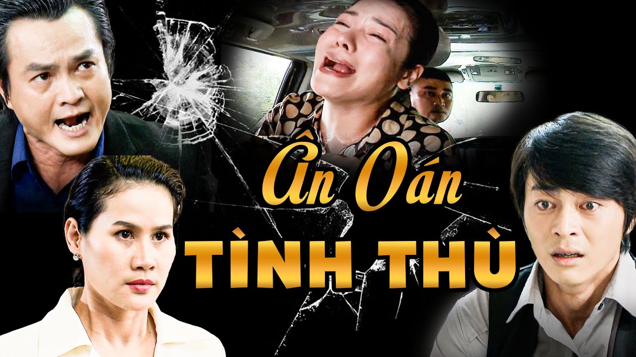 Ân oán tình thù