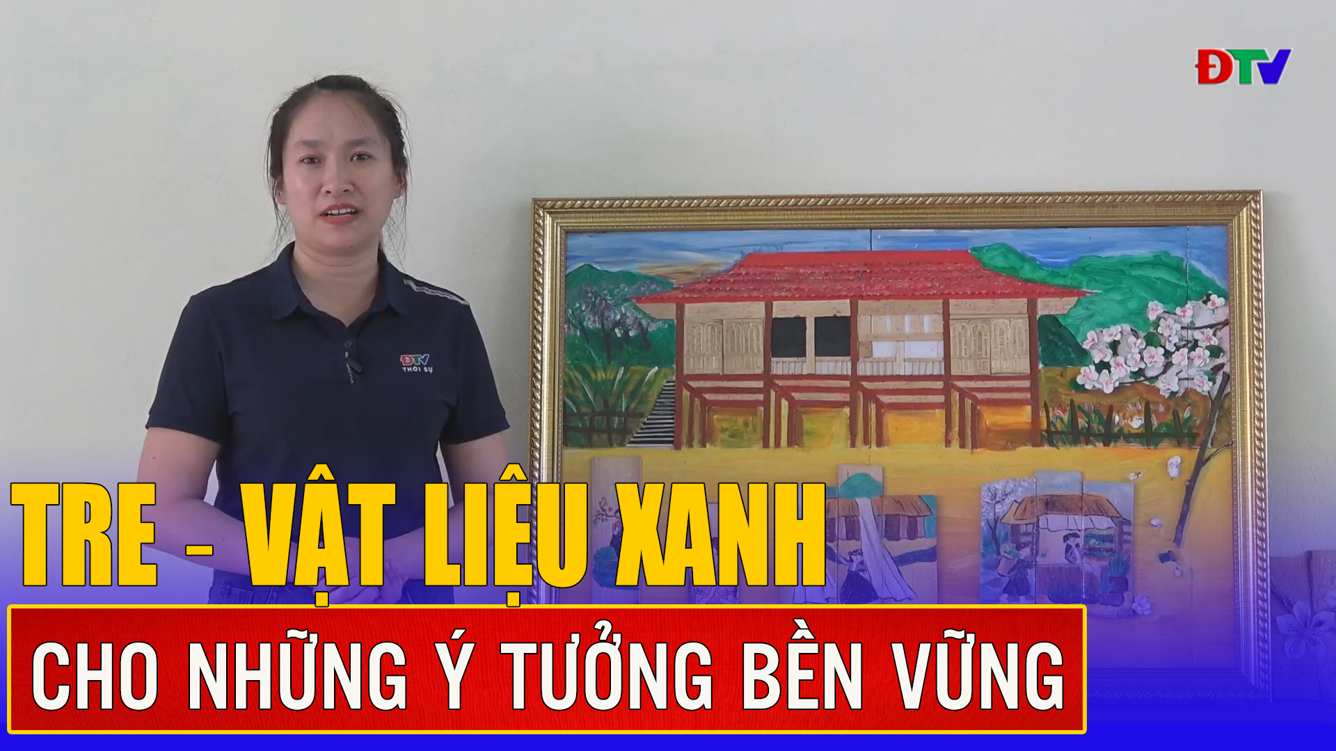 Tre - Vật liệu xanh cho những ý tưởng bền vững