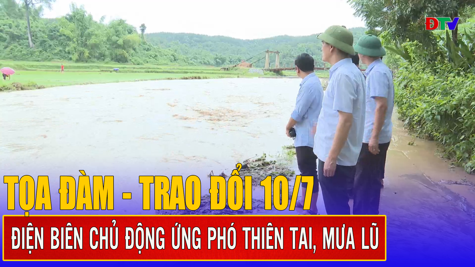 Điện Biên chủ động ứng phó thiên tai, mưa lũ