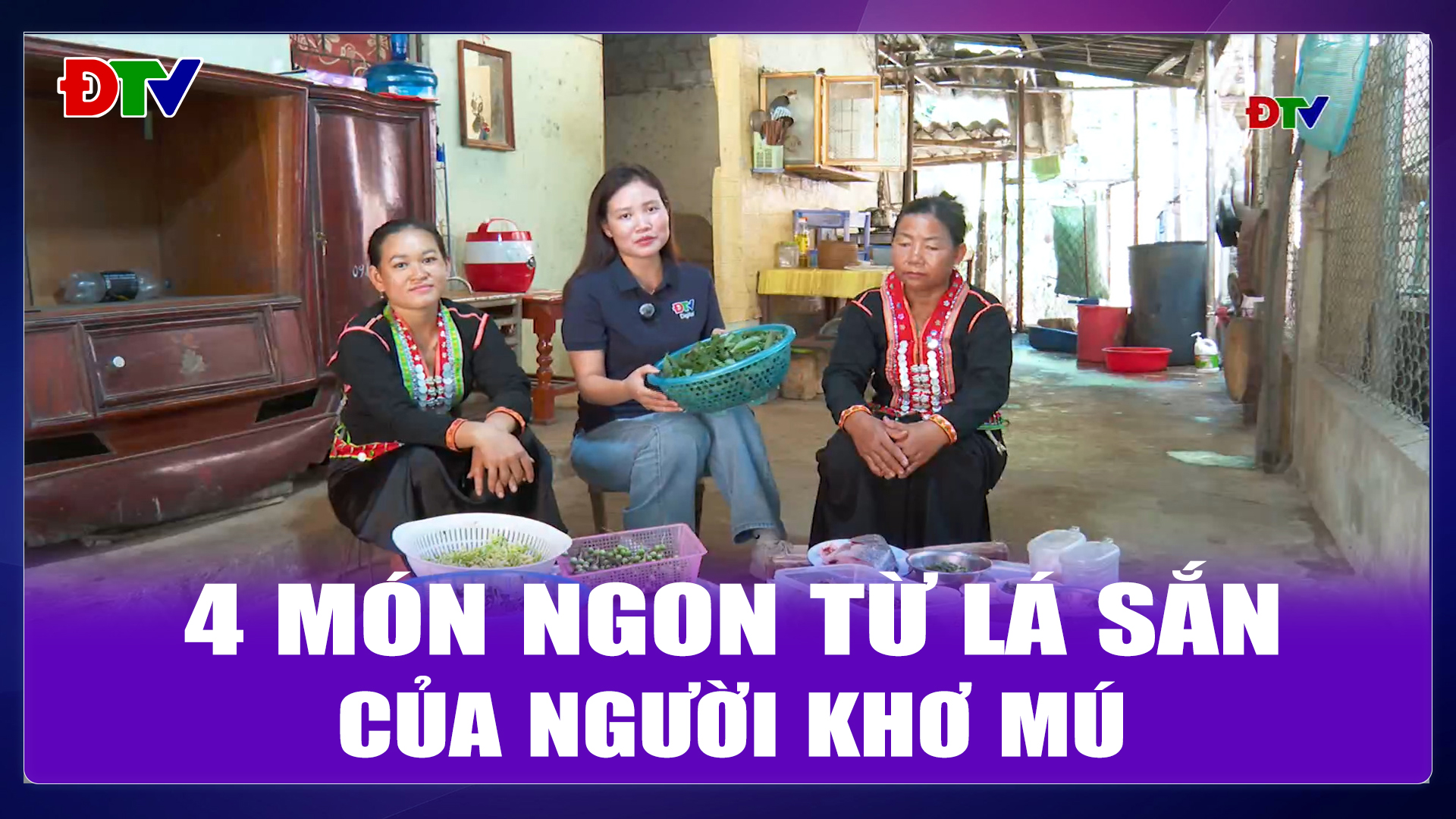 4 món ngon từ lá sắn của người Khơ Mú