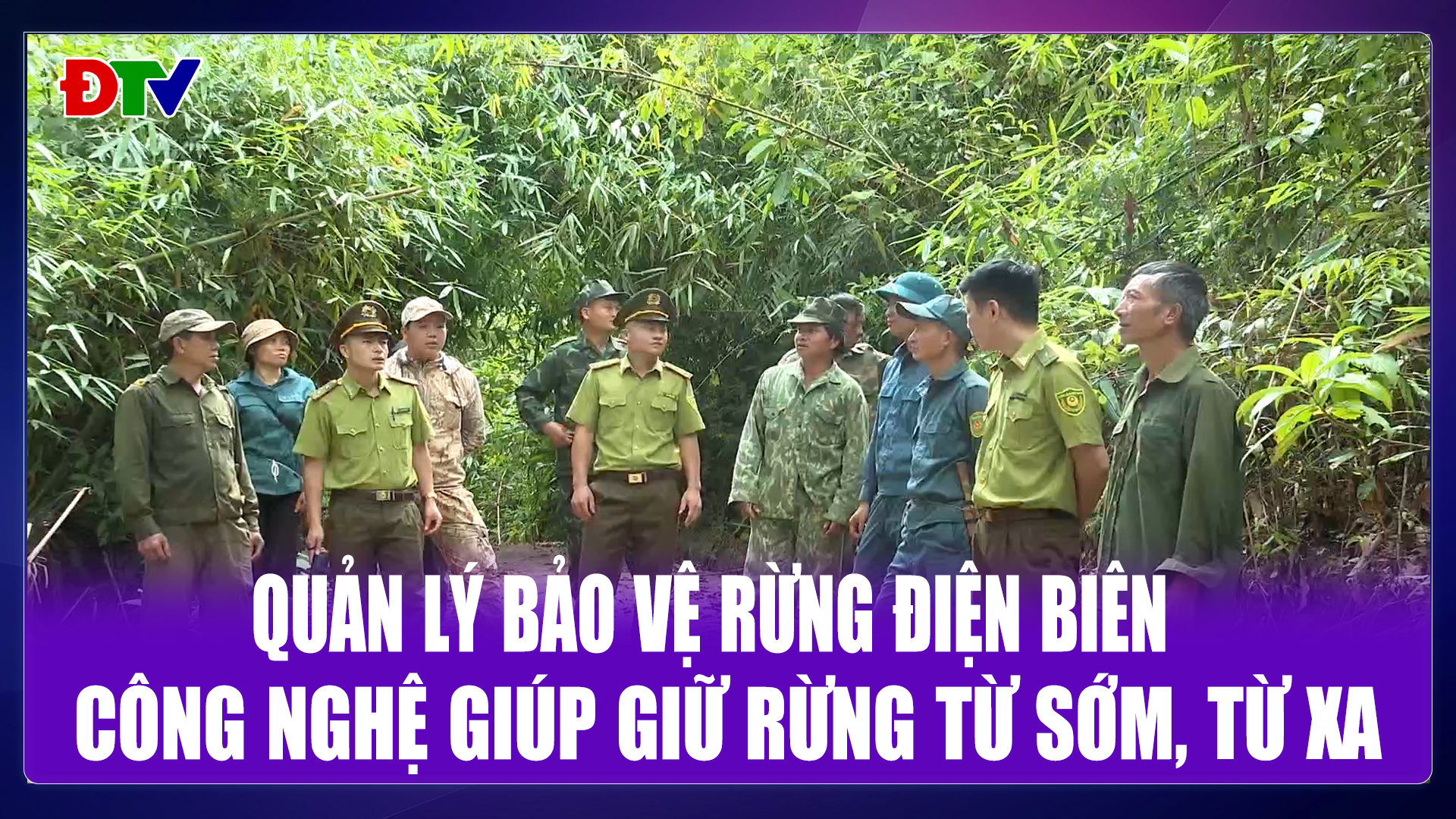 Công nghệ giúp giữ rừng từ sớm, từ xa