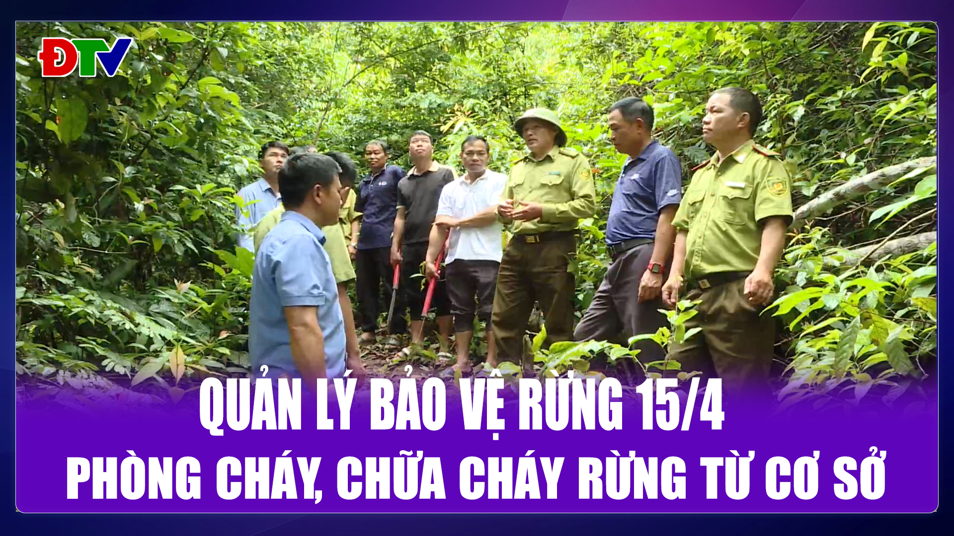 Phòng cháy, chữa cháy rừng từ cơ sở