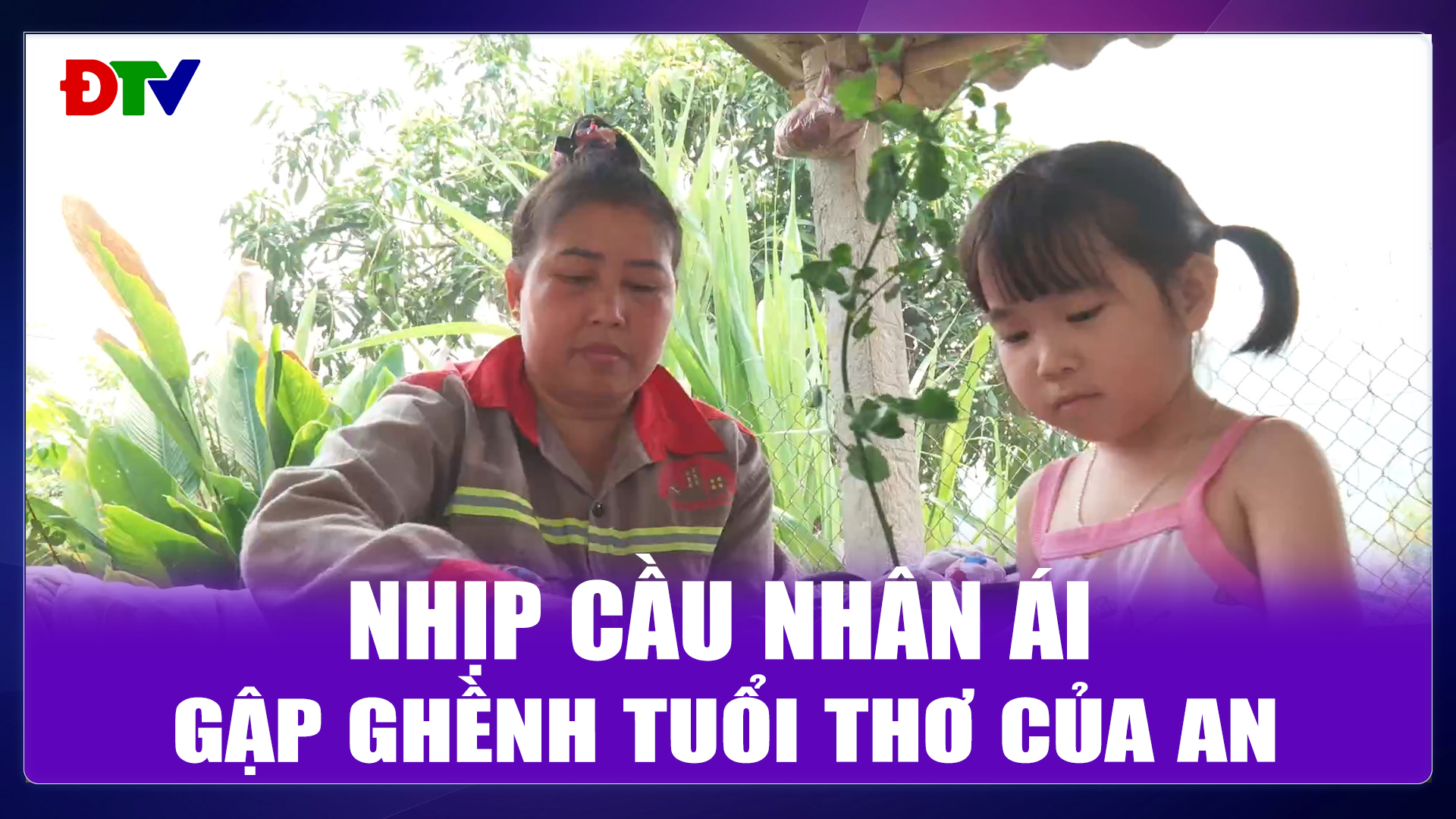 Gập ghềnh tuổi thơ của An
